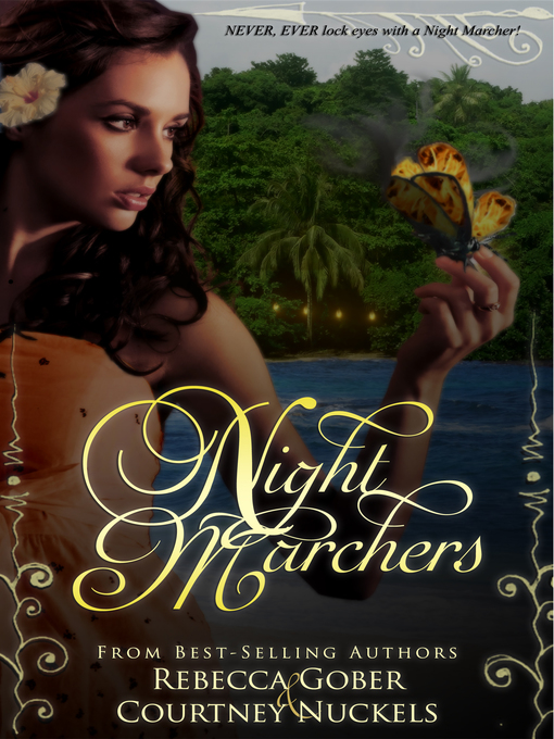 Title details for Night Marchers, no. 1 by Rebecca Gober - Available
